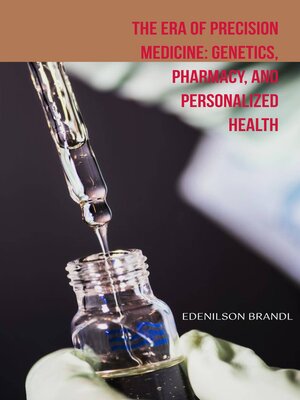 cover image of The Era of Precision Medicine